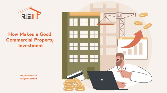 How Makes a Good Commercial Property Investment How Makes a Good Commercial Property Investment